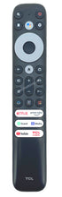 Load image into Gallery viewer, THOMSON TCL 55R635 55R646 55S434 TCL VOICE REMOTE CONTROL 21001-000026 RC902V FUR1
